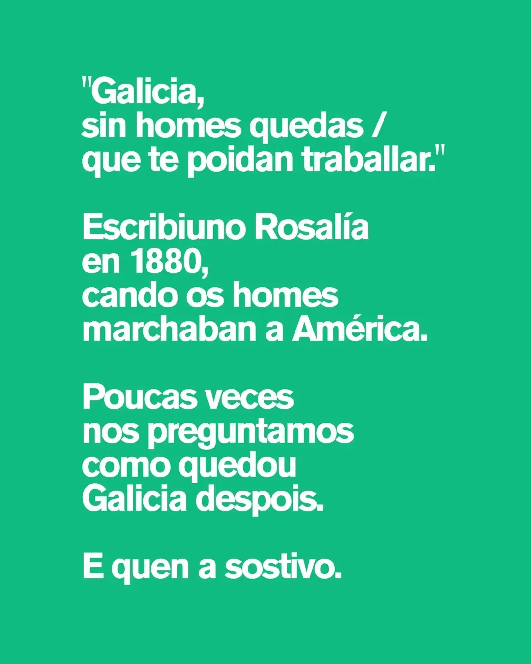 Cita de Rosalía de Castro sobre la emigración gallega